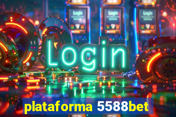 plataforma 5588bet